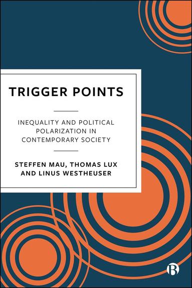 Steffen Mau, Thomas Lux, Linus Westheuser - Trigger Points, Häftad