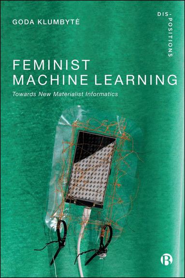 Goda Klumbytė - Feminist Machine Learning, Häftad