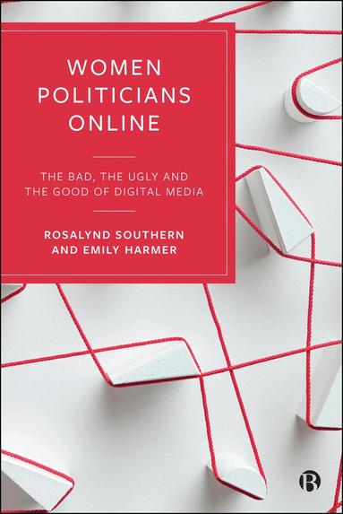 Rosalynd Southern, Emily Harmer - Women Politicians Online, Inbunden