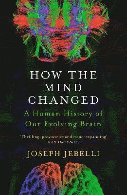 Joseph Jebelli - How the Mind Changed, Häftad