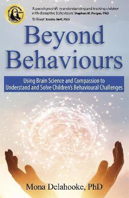 Mona Delahooke - Beyond Behaviours, Häftad