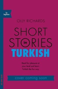 bokomslag Short Stories in Turkish for Beginners