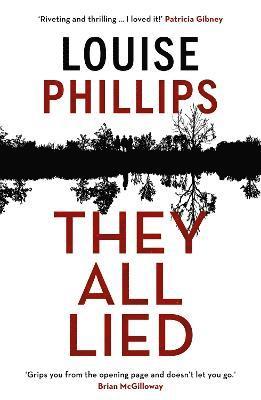 Louise Phillips - They All Lied, Häftad