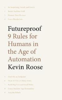 bokomslag Futureproof: 9 Rules for Humans in the Age of Automation