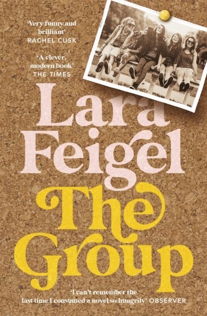Lara Feigel - Group, Häftad