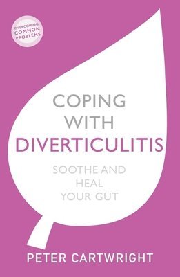 Peter Cartwright - Coping with Diverticulitis, Häftad