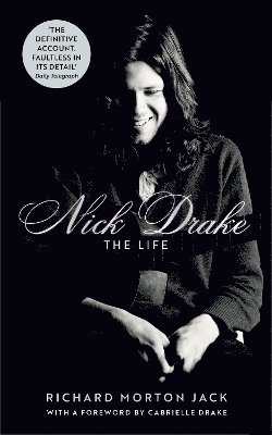 Nick Drake: The Life 1