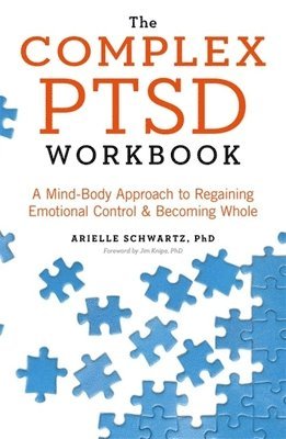 bokomslag The Complex PTSD Workbook