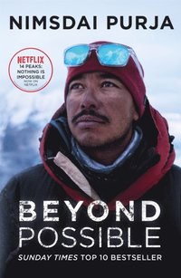 bokomslag Beyond Possible: The man and the mindset that summitted K2 in winter