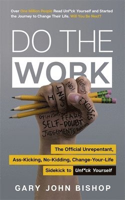 Gary John Bishop - Do the Work, Häftad
