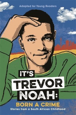 It's Trevor Noah: Born a Crime 1