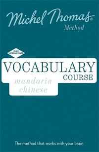 bokomslag Mandarin Chinese Vocabulary Course New Edition (Learn Mandarin Chinese with the Michel Thomas Method)