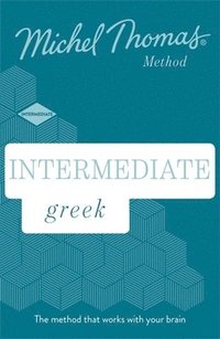 bokomslag Intermediate Greek New Edition (Learn Greek with the Michel Thomas Method)