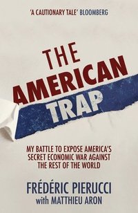 bokomslag The American Trap