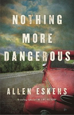 Nothing More Dangerous