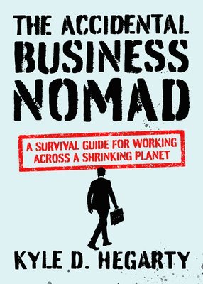 bokomslag Accidental Business Nomad