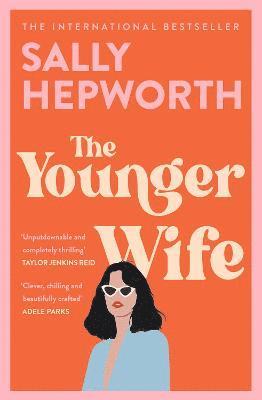 Sally Hepworth - Younger Wife, Häftad