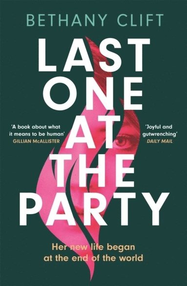 Bethany Clift - Last One at the Party, Häftad