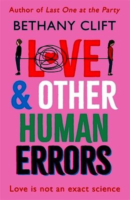 Bethany Clift - Love And Other Human Errors, Häftad