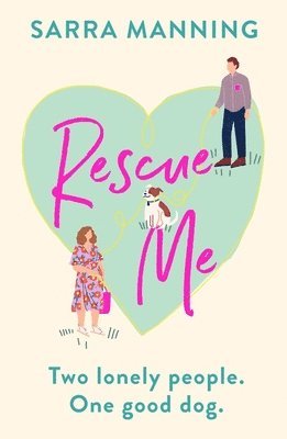 Sarra Manning - Rescue Me, Inbunden