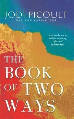 bokomslag Book of Two Ways: The stunning bestseller about life, death and missed opportunities