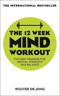 bokomslag The 12 Week Mind Workout