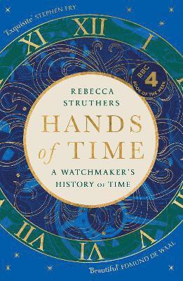 Rebecca Struthers - Hands of Time, Inbunden