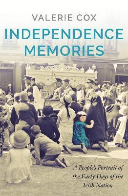 bokomslag Independence Memories