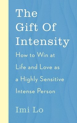 The Gift of Intensity 1