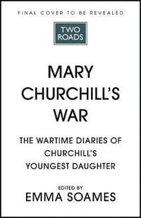 bokomslag Mary Churchill's War