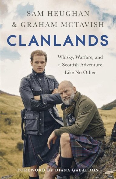 Sam Heughan, Graham McTavish - Clanlands, Inbunden