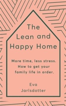 The Lean and Happy Home 1