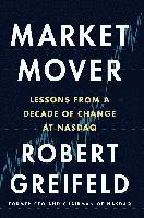 Robert Greifeld - Market Mover, Häftad