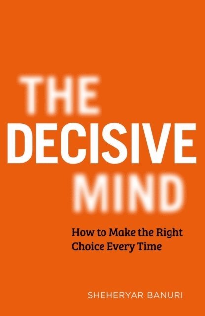 The Decisive Mind 1