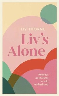 bokomslag Liv's Alone