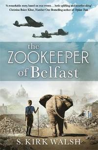 bokomslag The Zookeeper of Belfast