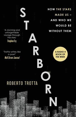 Roberto Trotta - Starborn, Häftad