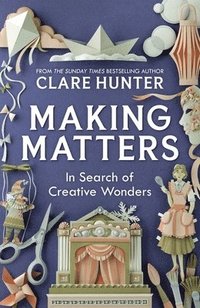 bokomslag Hunter, C: Making Matters
