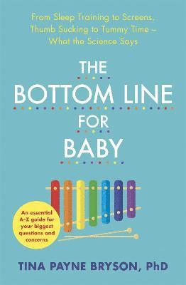 Tina Payne Bryson - Bottom Line for Baby, Häftad