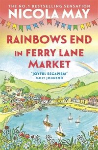 bokomslag Rainbows End in Ferry Lane Market