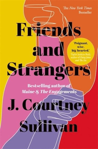 J. Courtney Sullivan - Friends and Strangers, Häftad