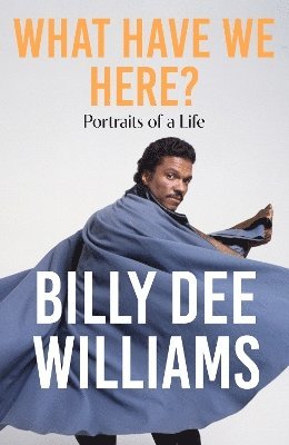 Billy Dee Williams - What Have We Here, Inbunden