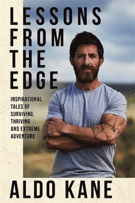 Aldo Kane - Lessons From the Edge, Inbunden