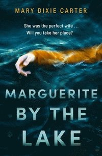 bokomslag Marguerite by the Lake