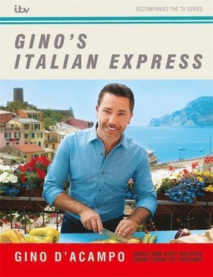 Gino D'Acampo - Gino's Italian Express, Inbunden