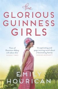 bokomslag The Glorious Guinness Girls