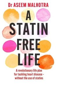 bokomslag A Statin-Free Life