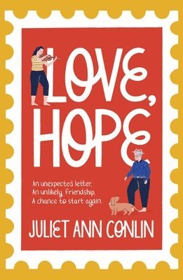 Juliet Ann Conlin - Love, Hope, Häftad