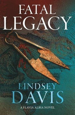 Lindsey Davis - Fatal Legacy, Häftad