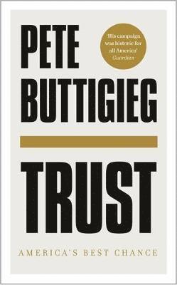Pete Buttigieg - Trust, Häftad